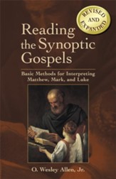 Reading the Synoptic Gospels (Revised and Expanded): Basic Methods for Interpreting Matthew, Mark, and Luke - eBook