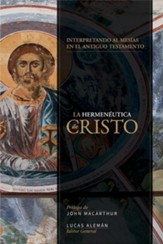 La hermenéutica de Cristo (The Hermeneutics of Christ)