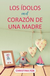 Los ídolos en el corazón de una madre (Idols of a Mother's Heart)