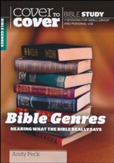 Bible Genres: Hearing What the Bible Really Says  (Cover to Cover Bible Study Guides)
