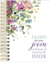 Diario de una joven conforme al corazón de Dios (Journal for a Young Woman After God's Own Heart)