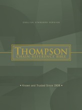 ESV Thompson Chain-Reference Bible,  hardcover
