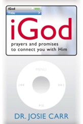 iGod: Prayers and Promises to Connect You with Him - eBook