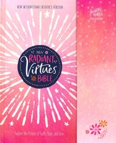 NIrV, Radiant Virtues Bible for  Girls, Comfort Print--hardcover, magnetic closure