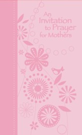 An Invitation to Prayer for Mothers - eBook
