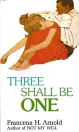 Three Shall Be One / New edition - eBook