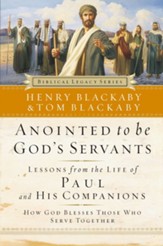 Anointed to Be God's Servants: How God Blesses Those Who Serve Together - eBook