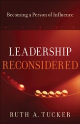 Leadership Reconsidered: Becoming a Person of Influence - eBook