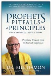 Prophets, Pitfalls, and Principles, Rev. & Exp. Ed. of the Bestselling Classic: God's Prophetic People Today