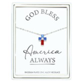 God Bless America Always Cross Necklace