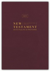 NIV New Testament with Psalms and Proverbs, Comfort Print--softcover, burgundy