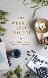 The Weekly Rest Project: A Challenge to Journal, Reflect, and Restore