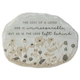 The Loss of a Loved One Garden Stone