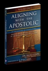 Aligning With The Apostolic, Volume 1: Apostles And The Apostolic Movement In The Seven Mountains Of Culture - eBook