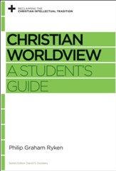 Christian Worldview: A Student's Guide - eBook