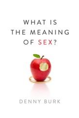 What Is the Meaning of Sex? - eBook