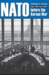 NATO before the Korean War: April 1949-June 1950 - eBook