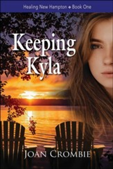 Keeping Kyla - Healing New Hampton #1