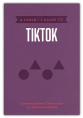 A Parent's Guide to TikTok