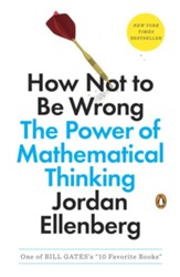 How Not to Be Wrong: The Power of Mathematical Thinking - eBook