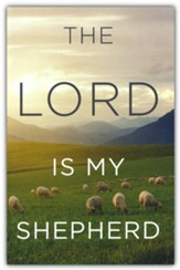 The Lord Is My Shepherd (KJV), Pack of 25 Tracts (Large Print)
