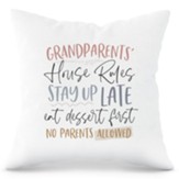Grandparents' House Rules Throw Pillow
