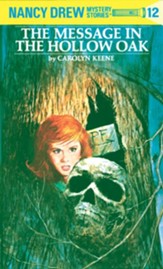 Nancy Drew 12: The Message in the Hollow Oak: The Message in the Hollow Oak - eBook