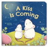 A Kiss Is Coming