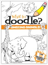 What to Doodle?: Amazing Animals!