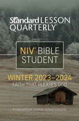 Standard Lesson Quarterly: Adult NIV Bible Class Student, Winter 2023-24