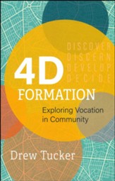 4D Formation: Exploring Vocation in Community