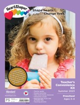 HeartShaper: Preschool Teacher's Convenience Kit, Summer 2023      3