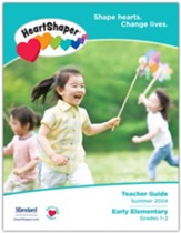HeartShaper: Early Elementary Teacher Guide, Summer 2024
