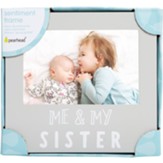 Me and My Sister Sentiment Photo Frame