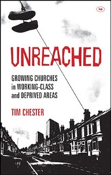 Unreached: Growing Churches In Working-Class And Deprived Areas