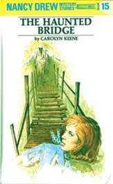 Nancy Drew 15: The Haunted Bridge: The Haunted Bridge - eBook