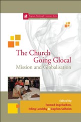 The Church Going Glocal: Mission and Globalisation
