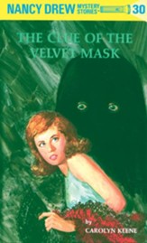 Nancy Drew 30: The Clue of the Velvet Mask: The Clue of the Velvet Mask - eBook