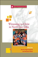 Witnessing to Christ in North East India
