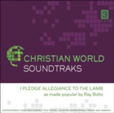 I Pledge Allegiance To The Lamb, Accompaniment CD