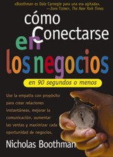 Como conectarse en los negocios en 90 segundos o menos - How to Connect in Business in 90 Seconds or Less (Spanish ed.) - eBook