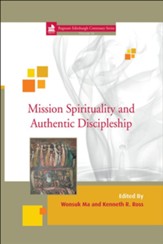 Mission Spirituality and Authentic Discipleship