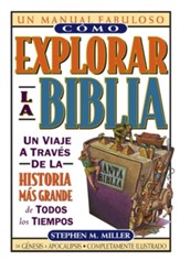 Como Explorar la Biblia (How to Get Into the Bible) - eBook