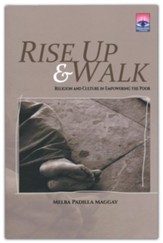 Rise Up & Walk: Religion and Culture in Empowering the Poor