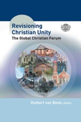 Revisioning Christian Unity: The Global Christian Forum