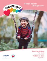 HeartShaper: Toddlers & 2s Teacher Guide, Fall 2023