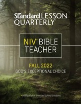 Standard Lesson Quarterly: NIV ® Bible Teacher, Fall 2022