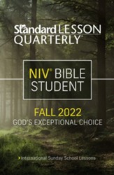 Standard Lesson Quarterly: NIV ® Bible Student, Fall 2022