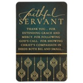 Faithful Servant Pocket card