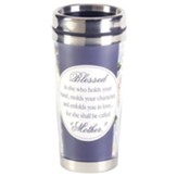 Mother, Blessed Is She Travel Mug